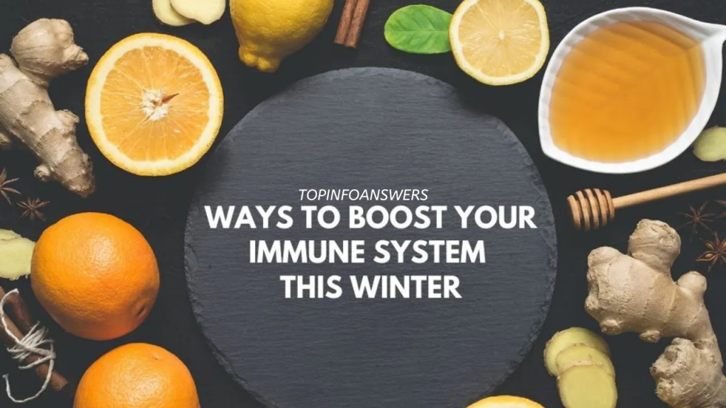 How to Improve Your Immune System During Winter Months