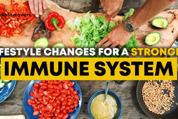 How to Strengthen Your Immune System Through Lifestyle Changes