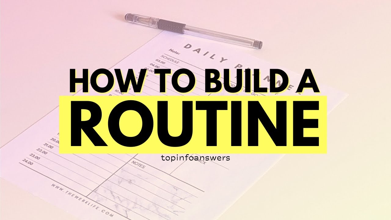 How to Build a Healthy Routine That Works for You