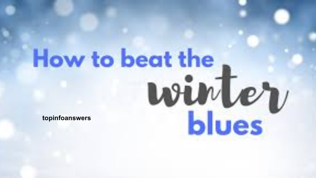 How to Beat the Winter Blues with Healthy Habits