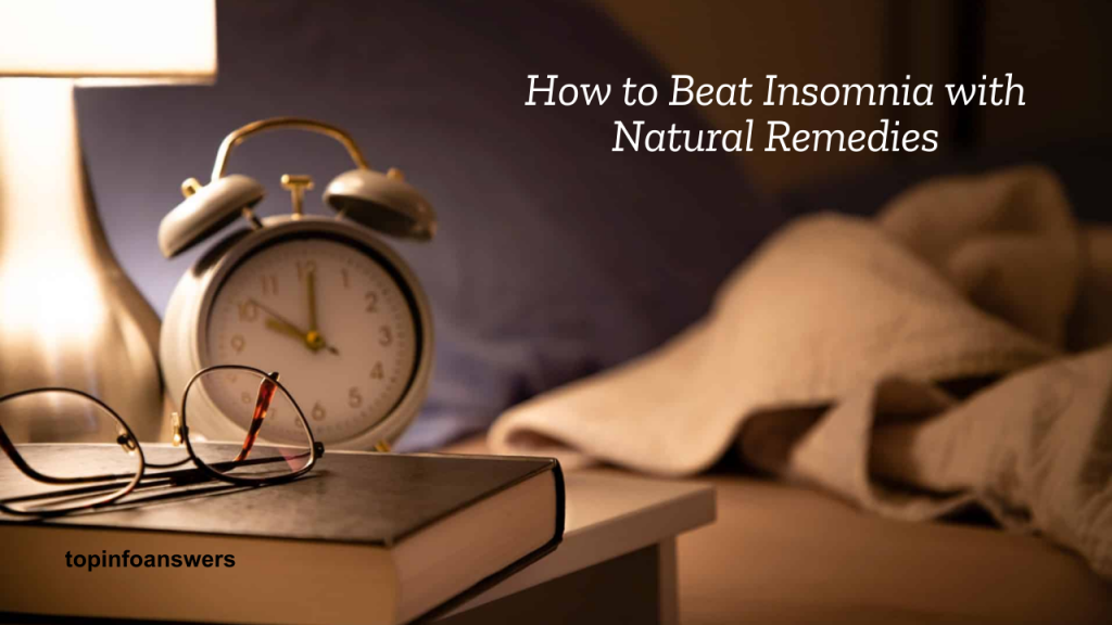 How to Beat Insomnia with Natural Remedies