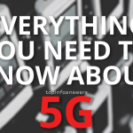 What is 5G? Everything You Need to Know