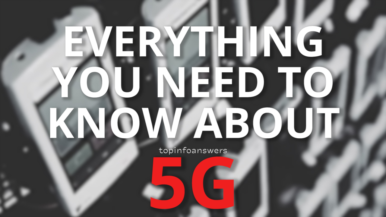 What is 5G? Everything You Need to Know