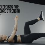 The Best Exercises for Building Core Strength