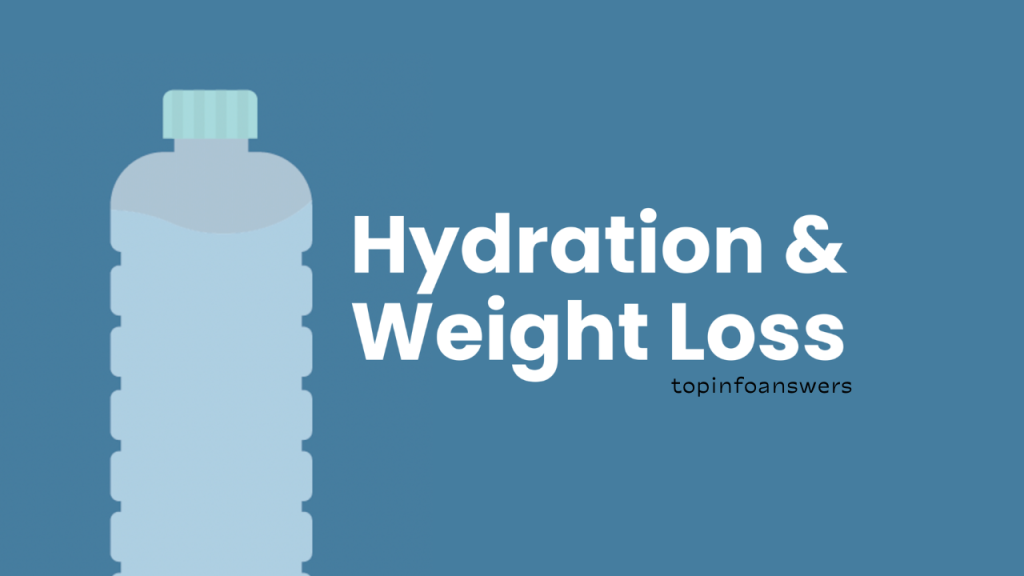 The Role of Hydration in Weight Loss