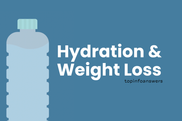 The Role of Hydration in Weight Loss